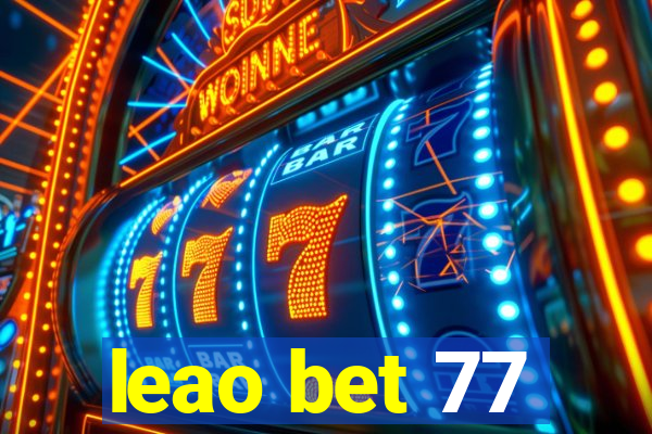 leao bet 77